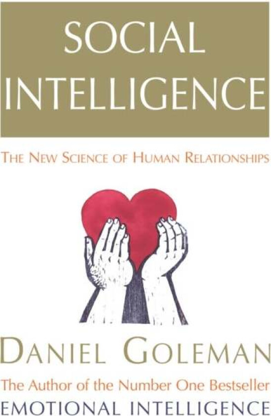 Social Intelligence av Daniel Goleman