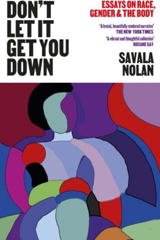 Don't Let It Get You Down av Savala Nolan