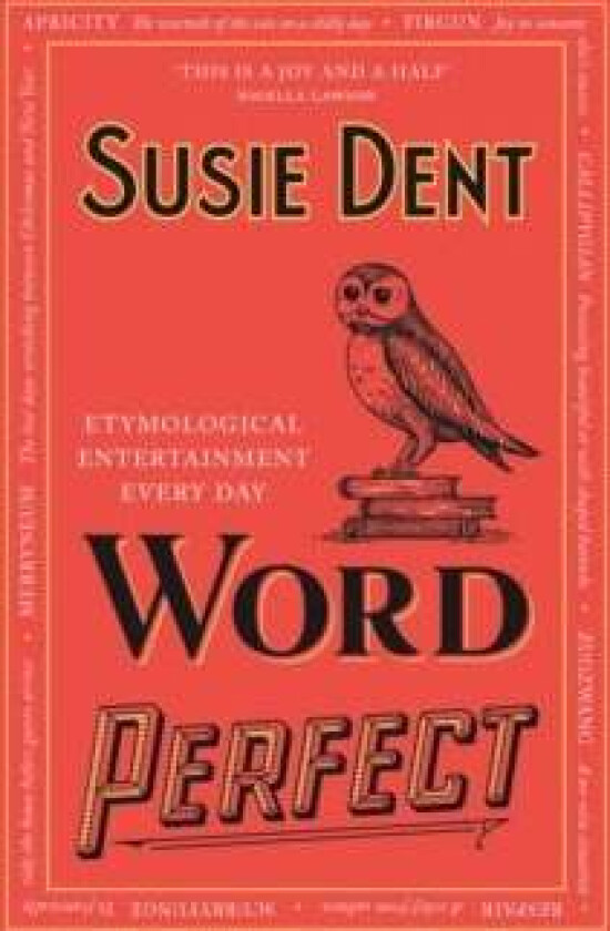 Word Perfect av Susie Dent