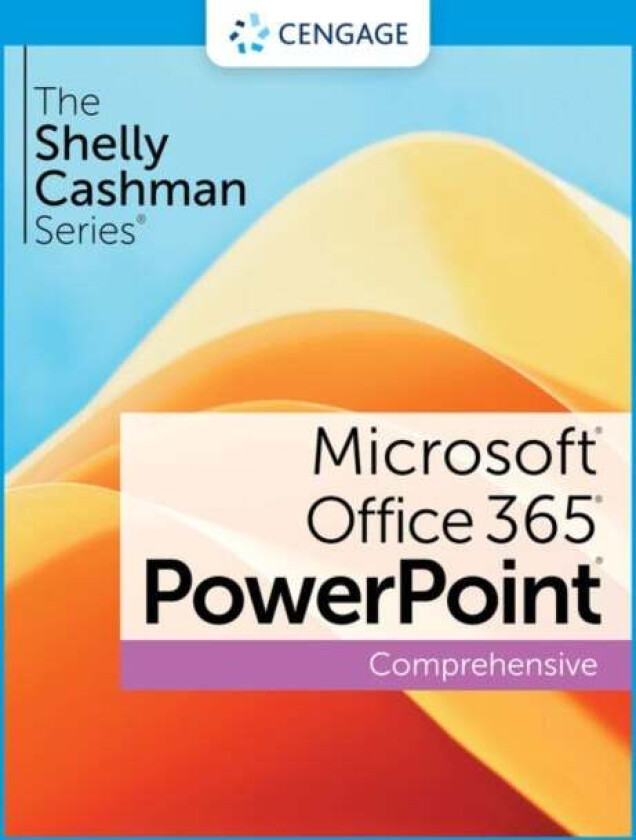 The Shelly Cashman Series? Microsoft? Office 365? & PowerPoint? 2021 Comprehensive av Susan (NA) Sebok