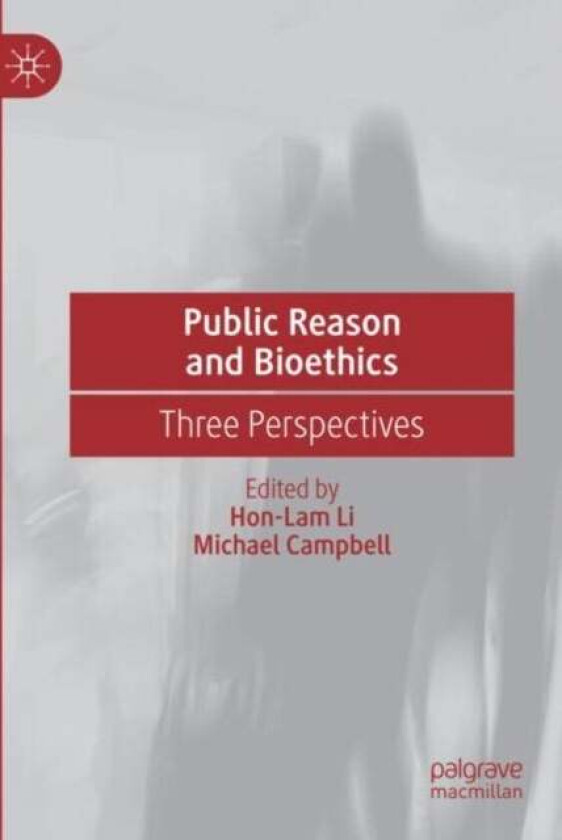 Public Reason and Bioethics