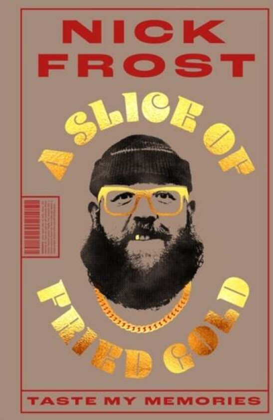 A Slice of Fried Gold av Nick Frost