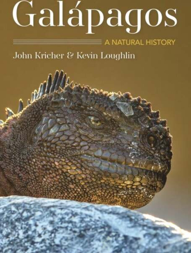Galapagos av John C. Kricher, Kevin Loughlin