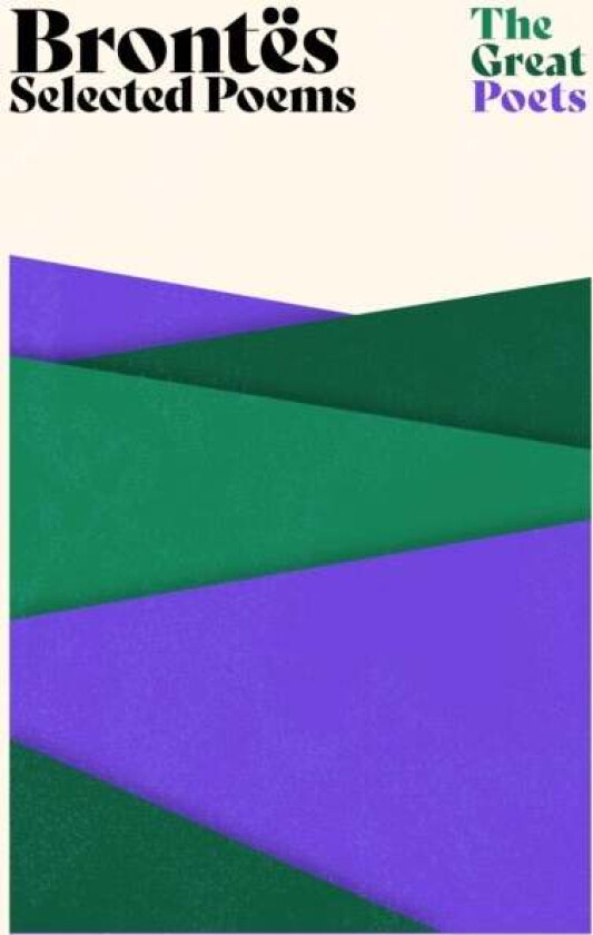 Brontes: Selected Poems av Charlotte Bronte, Emily Bronte, Anne Bronte
