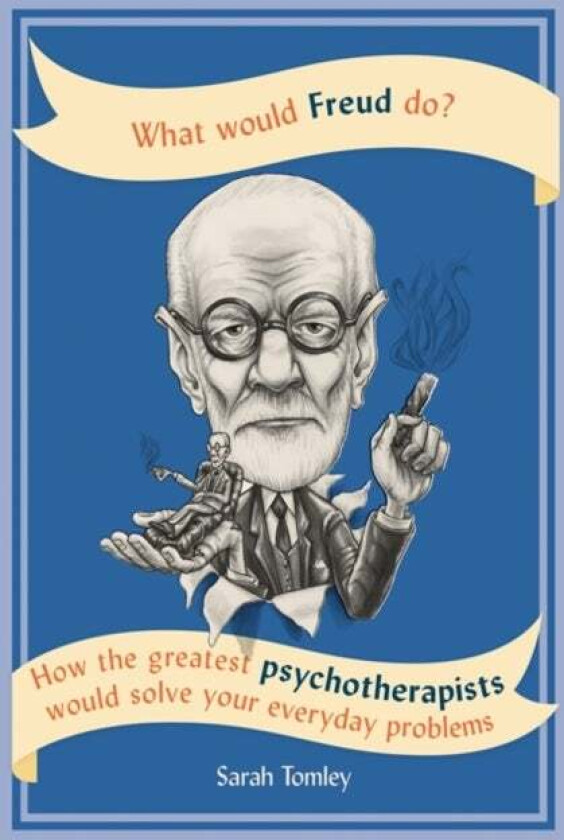 What Would Freud Do? av Sarah Tomley