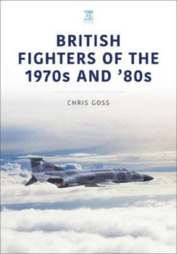 British Fighters of the 1970s and '80s av Chris Goss
