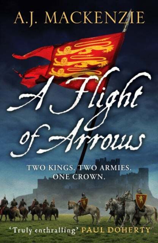 A Flight of Arrows av A.J. MacKenzie