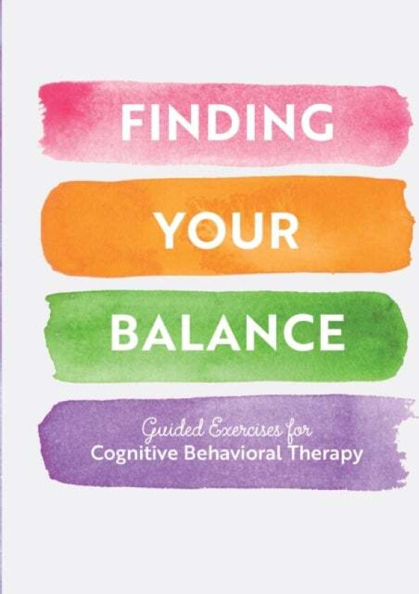 Finding Your Balance av Editors of Chartwell Books