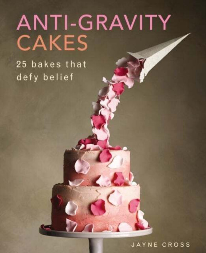 Anti Gravity Cakes av Cross Jane