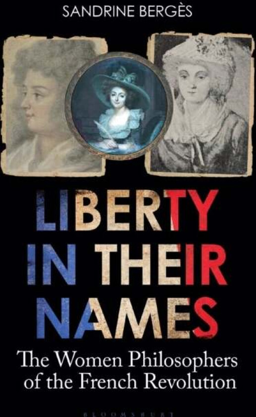 Liberty in Their Names av Sandrine Berges