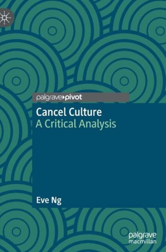 Cancel Culture av Eve Ng