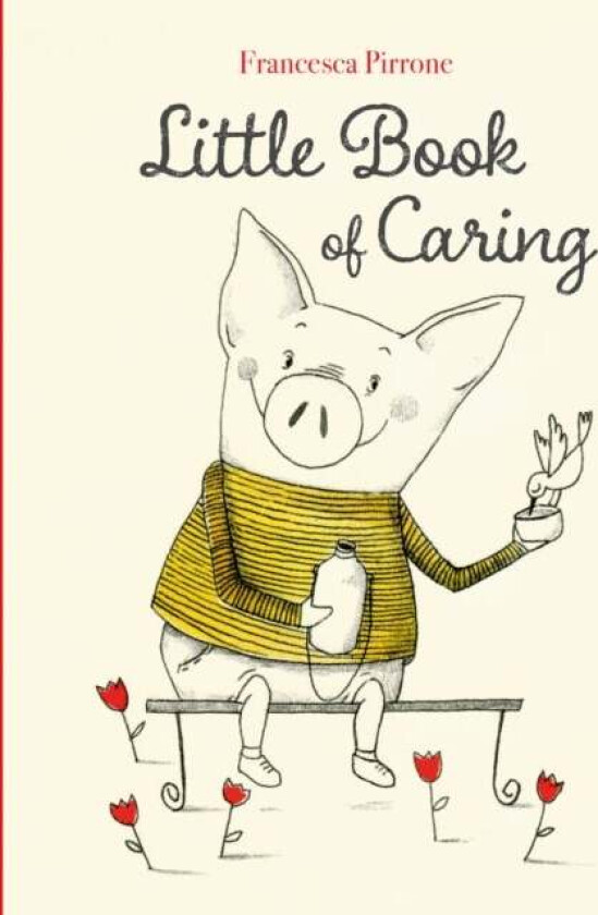 Little Book of Caring av Francesca Pirrone