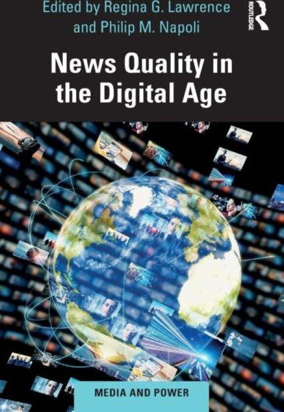 News Quality in the Digital Age