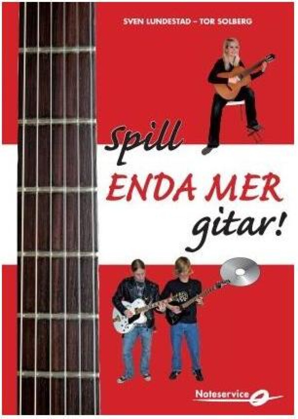 Spill enda mer gitar! av Sven Lundestad, Tor Solberg