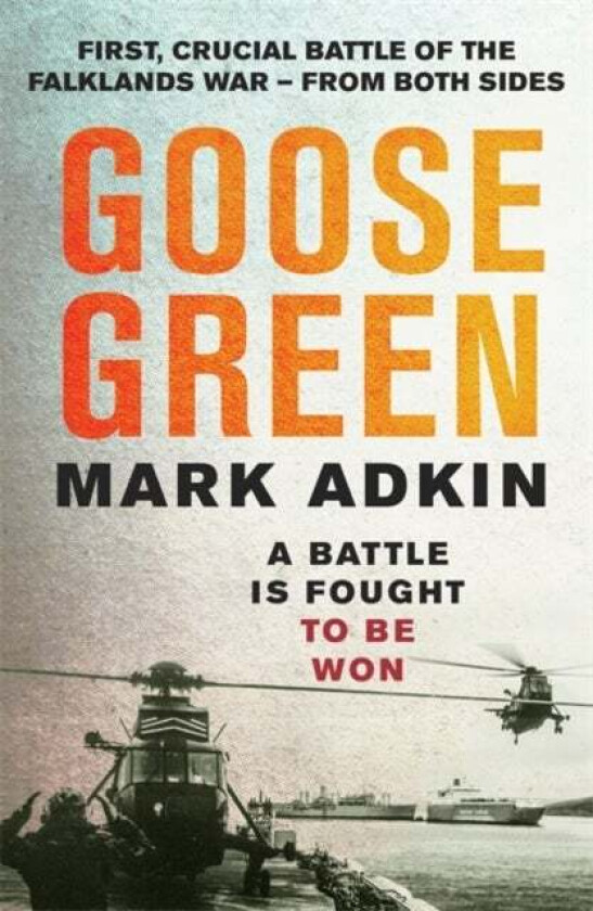 Goose Green av Mark Adkin