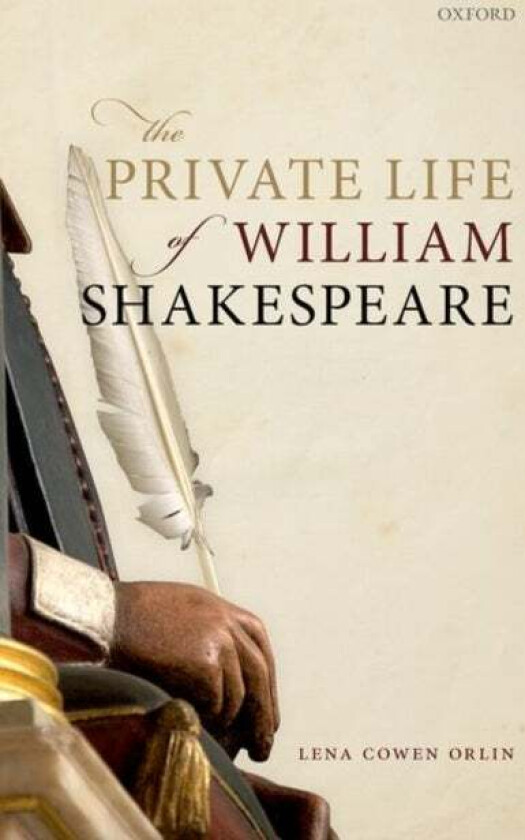 The Private Life of William Shakespeare av Lena (Professor of English Georgetown University) Cowen Orlin