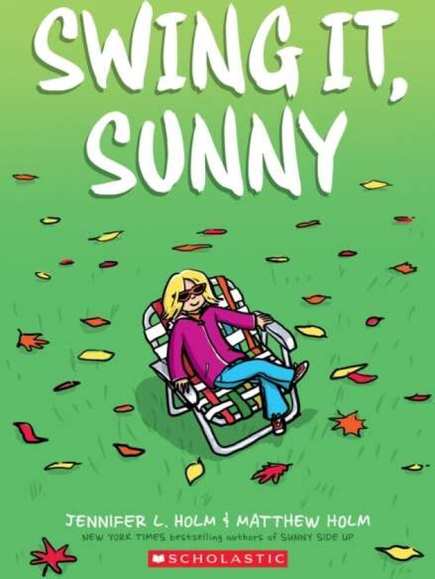 Swing it, Sunny: A Graphic Novel (Sunny #2) av Jennifer L. Holm