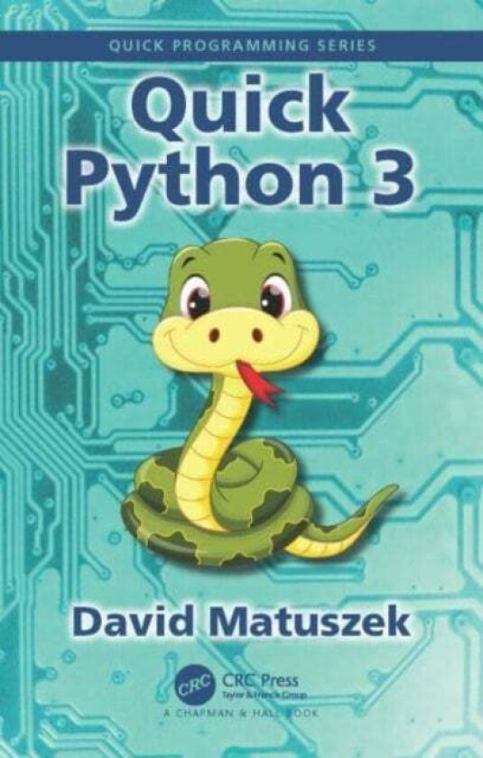 Quick Python 3 av David Matuszek