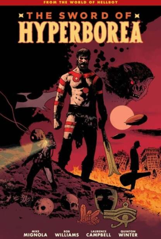 Sword Of Hyperborea av Mike Mignola, Rob Williams