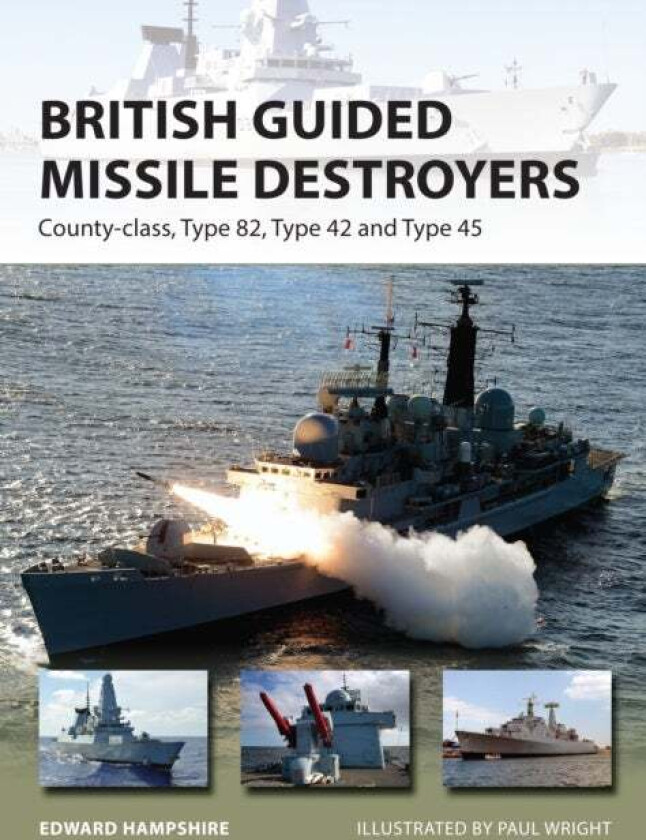 British Guided Missile Destroyers av Dr Edward (Author) Hampshire