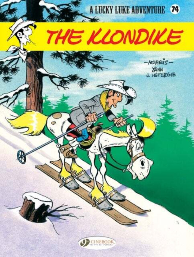 Lucky Luke Vol. 74: The Klondike av Jean Leturgie, Yann