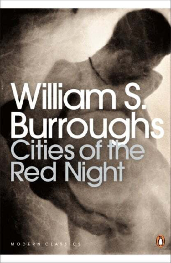 Cities of the Red Night av William S. Burroughs