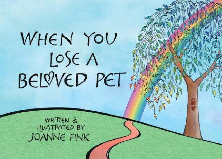 When You Lose a Beloved Pet av Joanne Fink