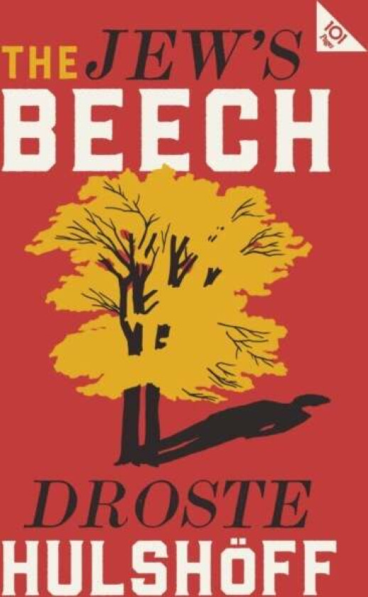 The Jew¿s Beech av Annette von Droste Hulshoff