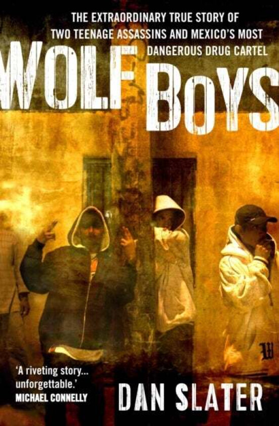 Wolf Boys av Dan Slater