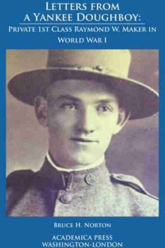 Letters from a Yankee Doughboy av Bruce H. Norton