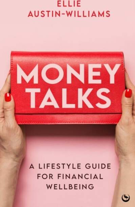 Money Talks av Ellie Austin-Williams