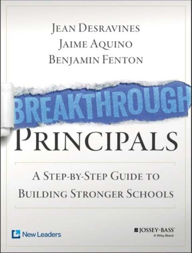 Breakthrough Principals av Jaime Aquino, Jean Desravines, Benjamin Fenton