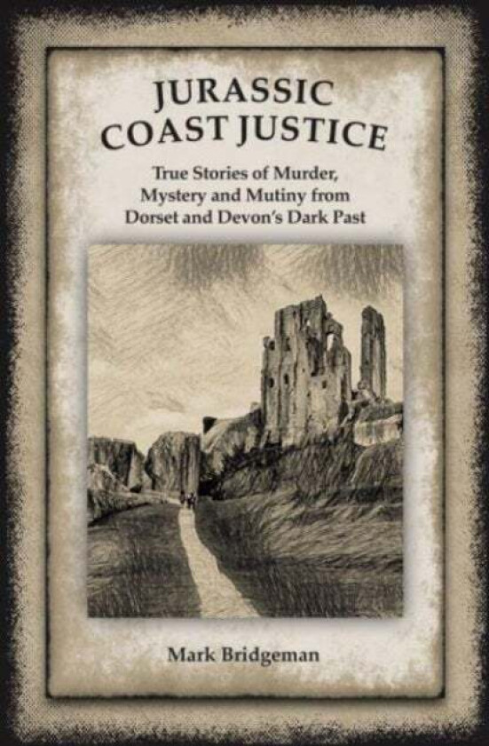 Jurassic Coast Justice av Mark Bridgeman