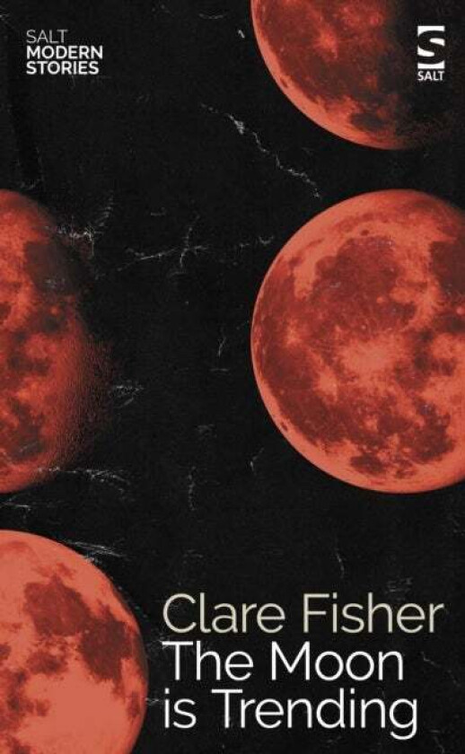 The Moon is Trending av Clare Fisher