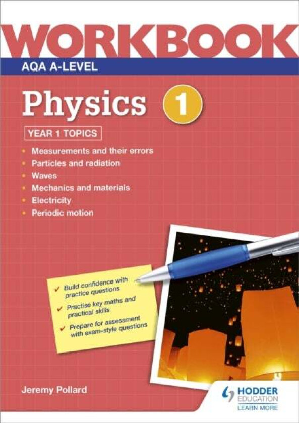 AQA A-level Physics Workbook 1 av Jeremy Pollard