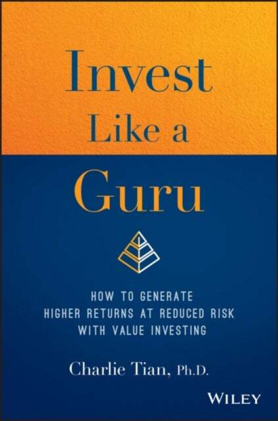 Invest Like a Guru av Charlie Tian
