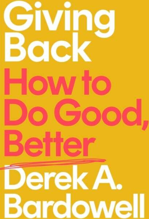 Giving Back av Derek A. Bardowell