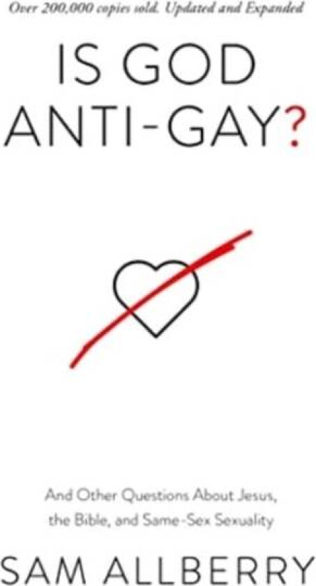 Is God Anti-gay? av Sam Allberry