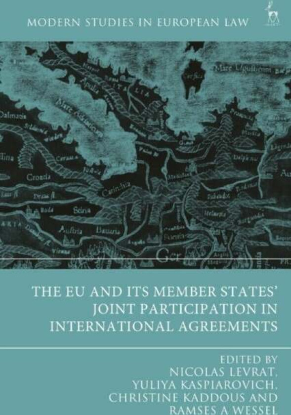 The EU and its Member States¿ Joint Participation in International Agreements