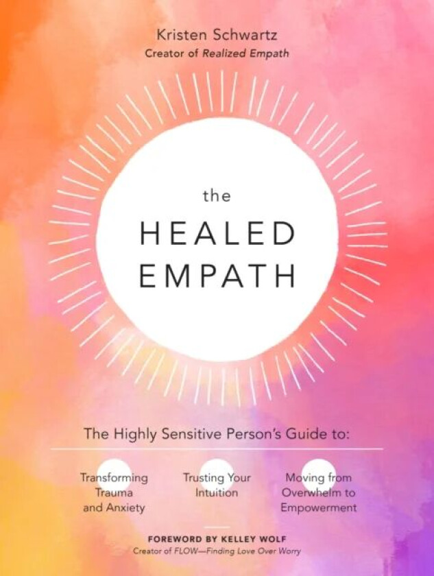 The Healed Empath av Kristen Schwartz