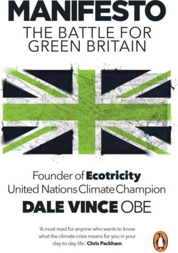 Manifesto av Dale Vince, John Robb