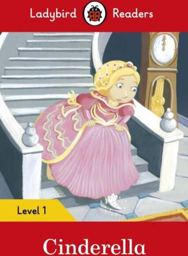 Ladybird Readers Level 1 - Cinderella (ELT Graded Reader) av Ladybird