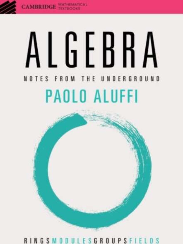 Algebra av Paolo (Florida State University) Aluffi