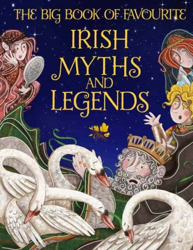 The Big Book of Favourite Irish Myths and Legends av Joe Potter