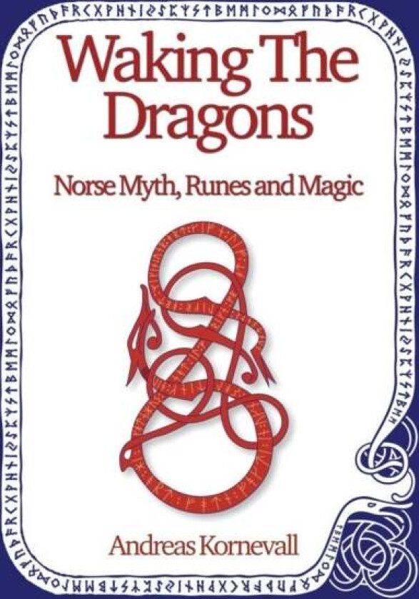 Waking The Dragons av Andreas Kornevall