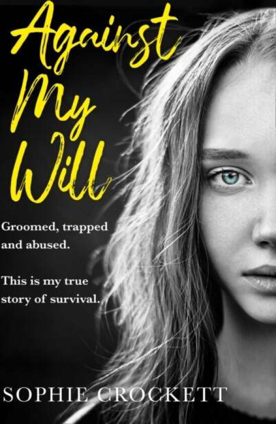 Against My Will av Sophie Crockett, Douglas Wight