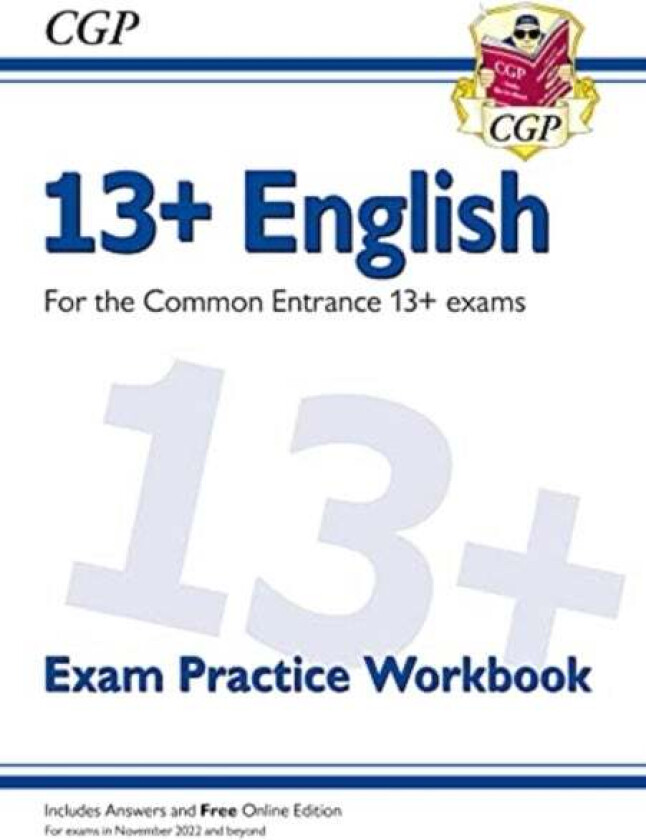 13+ English Exam Practice Workbook for the Common Entrance Exams av CGP Books