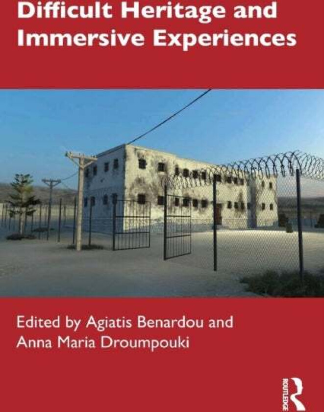 Difficult Heritage and Immersive Experiences