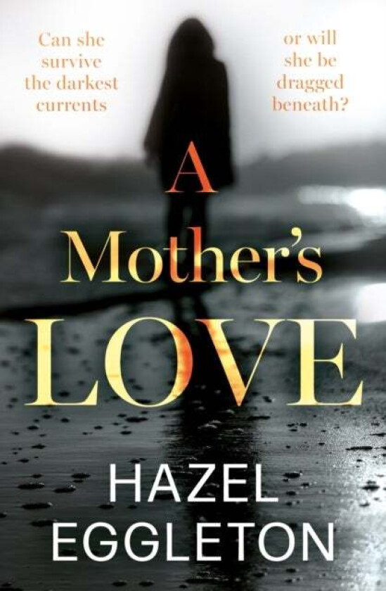 A Mother's Love av Hazel Eggleton