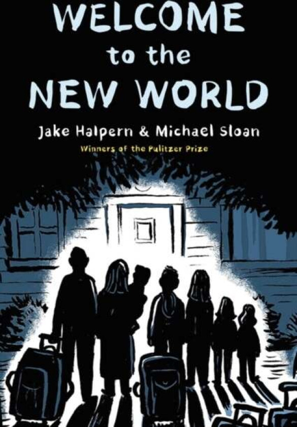 Welcome to the New World av Jake Halpern